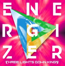 THREE LIGHTS DOWN KINGS「ENERGIZER」通常盤ジャケット