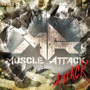 MUSCLE ATTACK「ATTACK」初回限定盤ジャケット