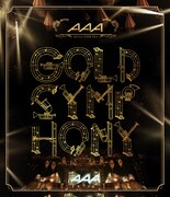 AAA「AAA ARENA TOUR 2014 -Gold Symphony-」Blu-ray盤ジャケット