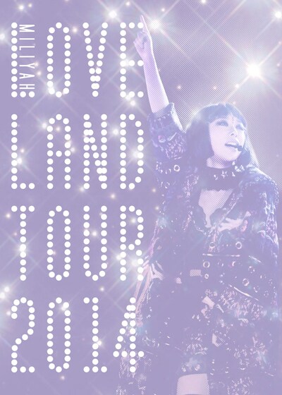 加藤ミリヤ「Loveland tour 2014」初回限定盤ジャケット
