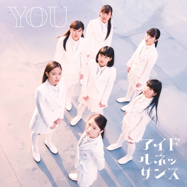 アイドルネッサンス「YOU」ジャケット