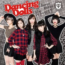Dancing Dolls「MY→WAY / Love me, Love me」初回限定盤ジャケット