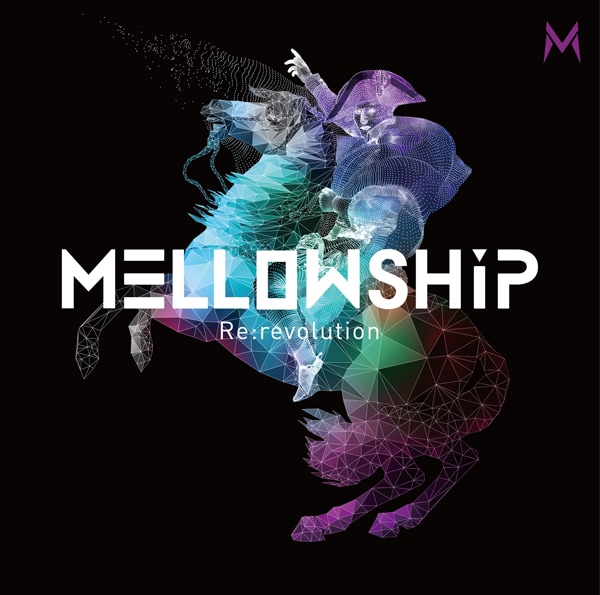 MELLOWSHiP「Re:revolution」ジャケット