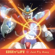 EDGE of LIFE「Just Fly Away」CD+DVD盤ジャケット