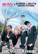 THREE LIGHTS DOWN KINGS「ENERGIZER」スペシャルポスター