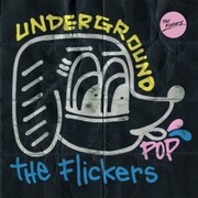 The Flickers「UNDERGROUND POP」CD盤ジャケット