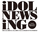 「IDOL NEWSING」主催ライブに桜エビ~ず、ハコムス、amiinA