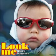 松山千春「Look me」ジャケット