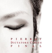 PIERROT「DICTATORS CIRCUS FINAL」ジャケット