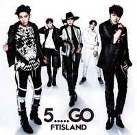 FTISLAND「5.....GO」通常盤ジャケット