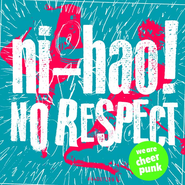 ニーハオ！「NO RESPECT」ジャケット