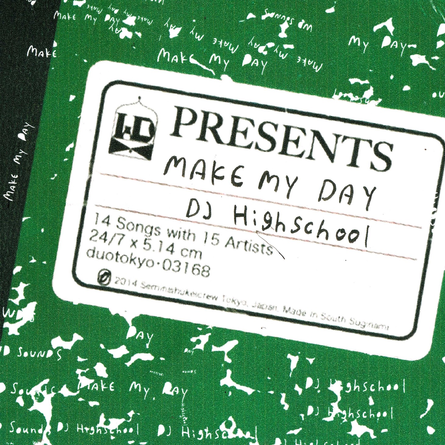 DJ HIGHSCHOOL「MAKE MY DAY」ジャケット