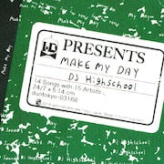 DJ HIGHSCHOOL「MAKE MY DAY」ジャケット