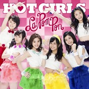 La PomPon「HOT GIRLS」通常盤ジャケット