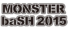 「MONSTER baSH 2015」ロゴ