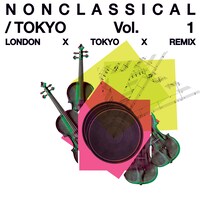 「Nonclassical Tokyo Vol.1 LONDONXx TOKYOXREMIX」ロゴ
