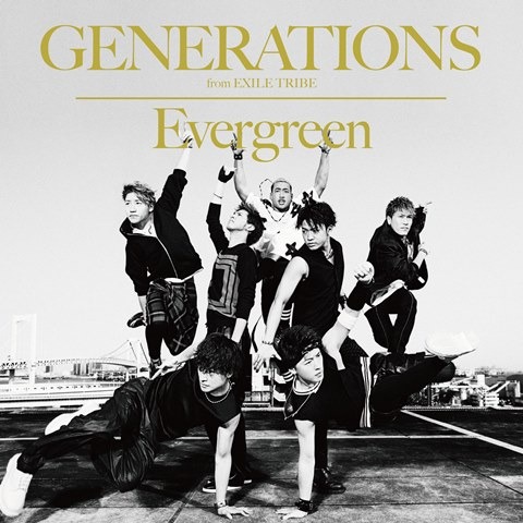 GENERATIONS from EXILE TRIBE「Evergreen」CDジャケット