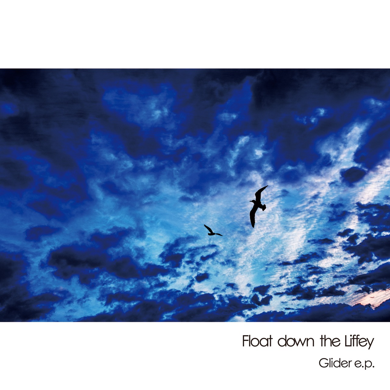 Float down the Liffey「Glider e.p.」ジャケット
