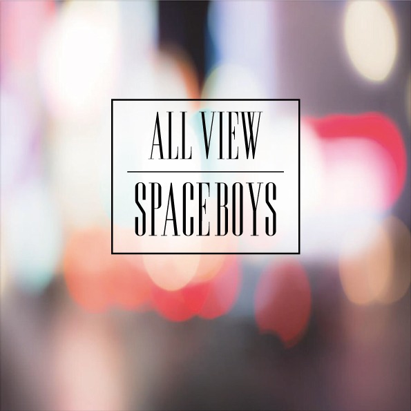SPACE BOYS「ALL VIEW」ジャケット
