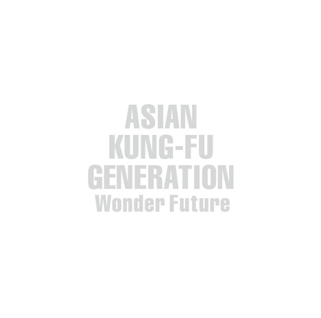 ASIAN KUNG-FU GENERATION「Wonder Future」ジャケット