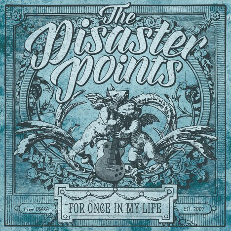 THE DISASTER POINTS「FOR ONCE IN MY LIFE」ジャケット