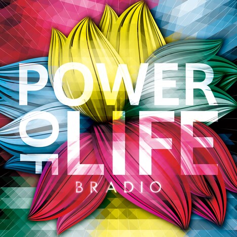 BRADIO「POWER OF LIFE」初回限定盤ジャケット