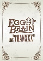 EGG BRAIN「THANXXX」ジャケット