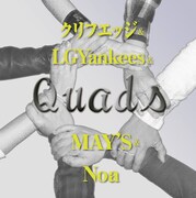 クリフエッジ & LGYankees & MAY'S & Noa「Quads」通常盤ジャケット