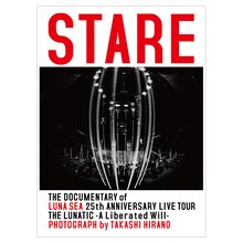写真集「STARE DOCUMENTARY of LUNA SEA 25th ANNIVERSARY LIVE TOUR THE LUNATIC -A Liberated Will-」表紙