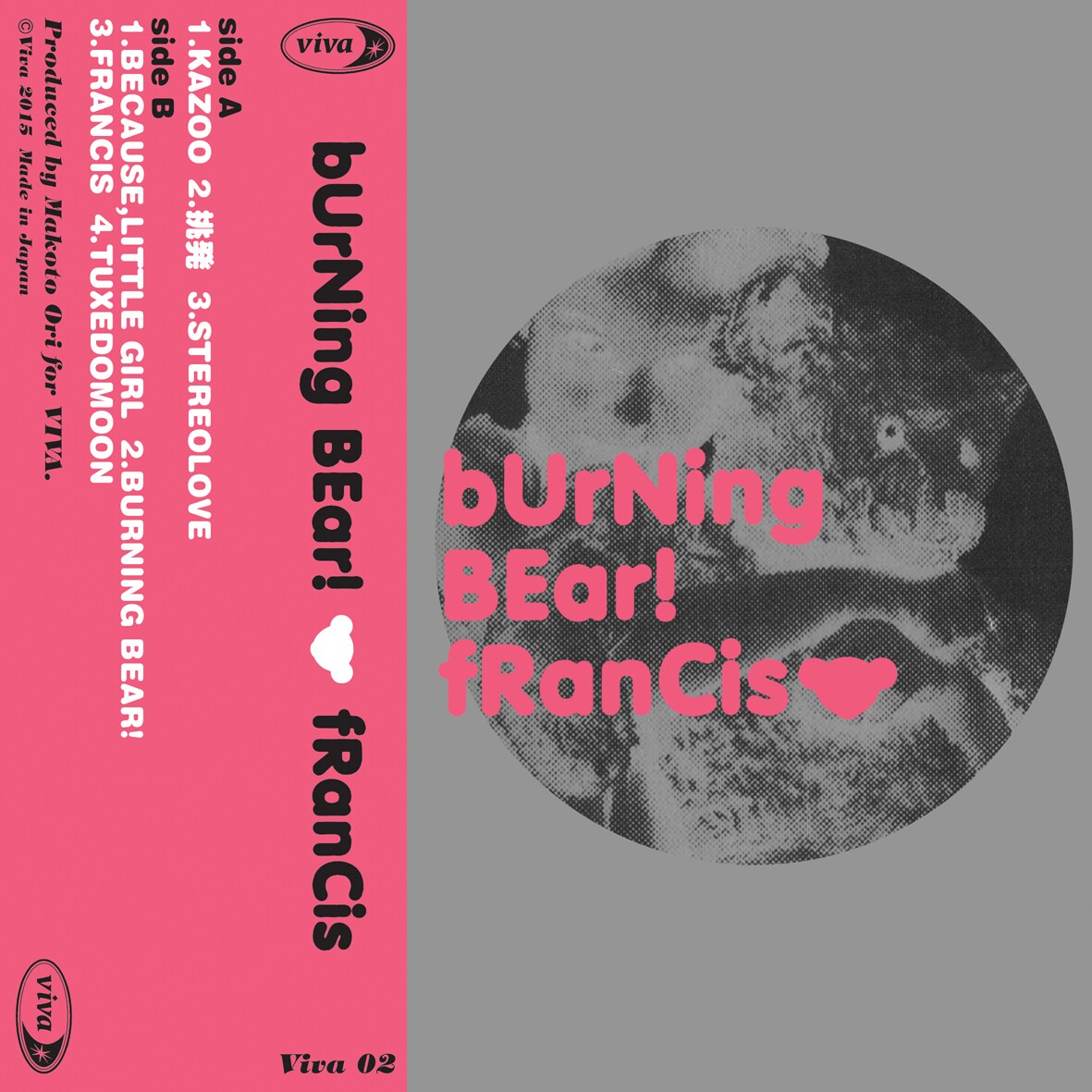 Francis「"BURNING BEAR!" cassette edition」インデックス