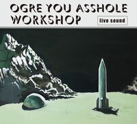 OGRE YOU ASSHOLE「workshop」ジャケット