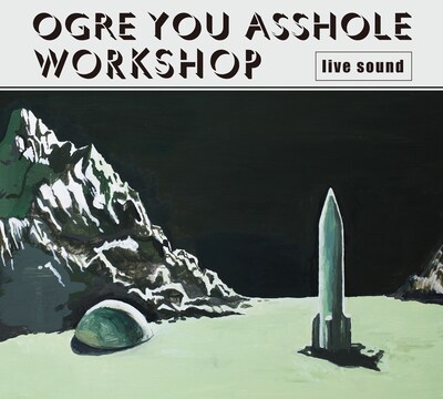 OGRE YOU ASSHOLE「workshop」ジャケット