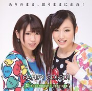 CANDY GO!GO!「ありのまま、思うままに走れ！」チームD 円田はるか×三浦裕子応援盤ジャケット