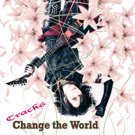 Crack6「Change the World」通常盤ジャケット