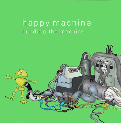 happy machine「building the machine」ジャケット