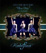 Kalafina「Kalafina LIVE THE BEST 2015 "Blue Day" at 日本武道館」Blu-ray盤ジャケット