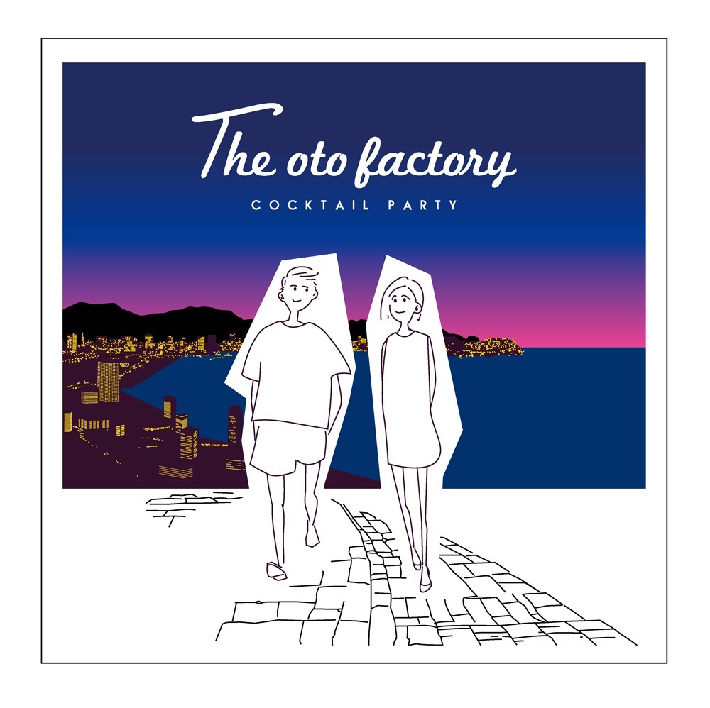 the oto factory「カクテルパーティー」ジャケット