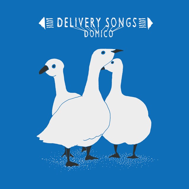 ドミコ「Delivery Songs」ジャケット