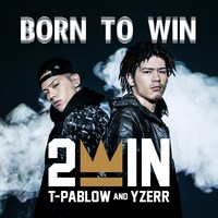 2WIN「BORN TO WIN」ジャケット
