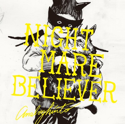 アナログフィッシュ / HINTO「NIGHTMARE BELIEVER」ジャケット