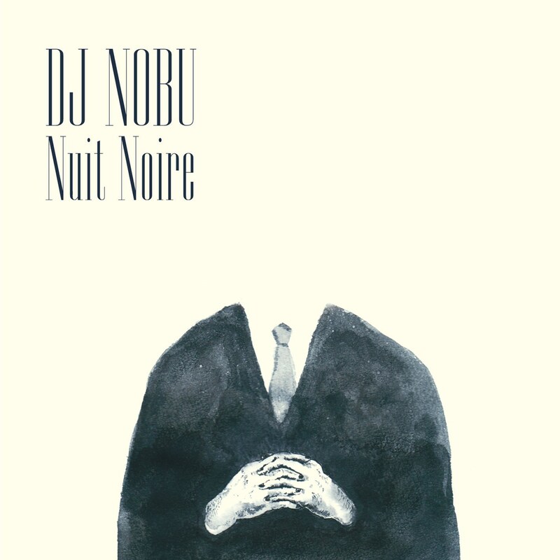DJ NOBU「Nuit Noir」ジャケット