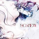 SCREW「覚醒」初回限定盤Aジャケット