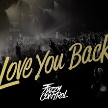 FUZZY CONTROL「Love You Back」ジャケット