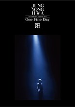 ジョン・ヨンファ（from CNBLUE）「JUNG YONG HWA 1st CONCERT in JAPAN "One Fine Day"」Blu-ray BOICE盤ジャケット