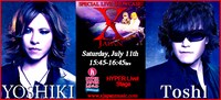 「YOSHIKI x TOSHI from X JAPAN special show case live」バナー