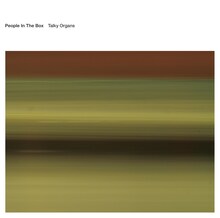 People In The Box「Talky Organs」ジャケット