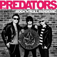 THE PREDATORS「ROCK'N'ROLL PANDEMIC」ジャケット