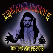 THE TEENAGE KISSERS「LIGHTNING MACHINE」ジャケット