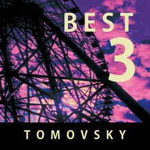 TOMOVSKY「BEST3」ジャケット