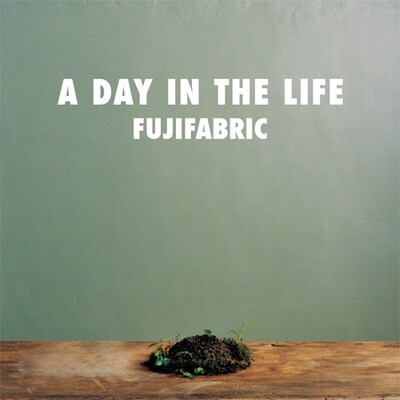 フジファブリック「A DAY IN THE LIFE」ジャケット
